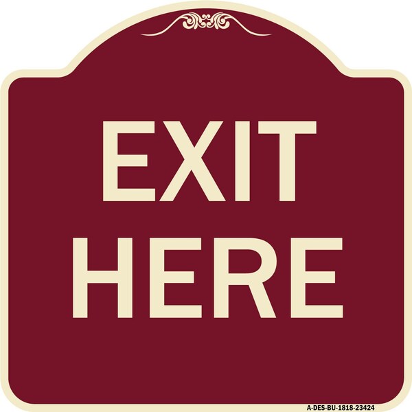Signmission Designer Series Parking Lot Exit Here, Burgundy Heavy-Gauge Alum Sign, 18" L, 18" H, BU-1818-23424 A-DES-BU-1818-23424 - main